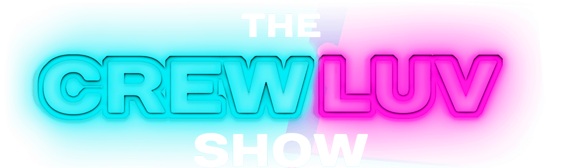 The CREWLUV Show